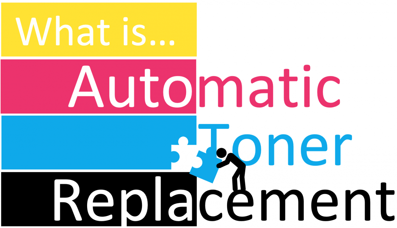 Automatic Toner Replacement Advanced Office
